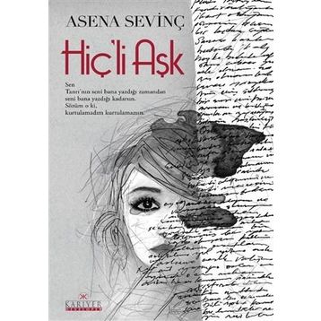 Hiç’li Aşk - Asena Sevinç
