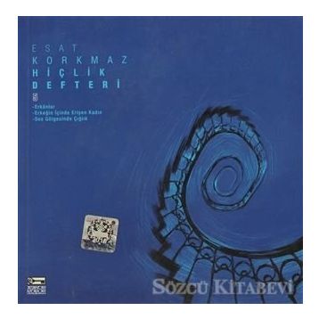 HİÇLİK DEFTERI 5 - ESAT KORKMAZ