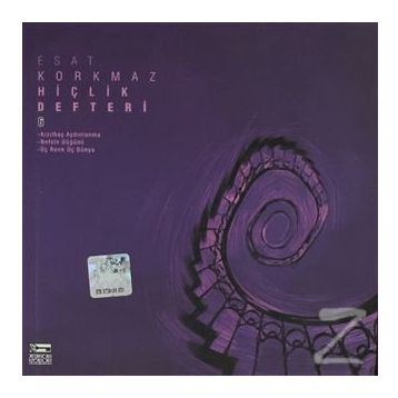 HİÇLİK DEFTERI 6 - ESAT KORKMAZ