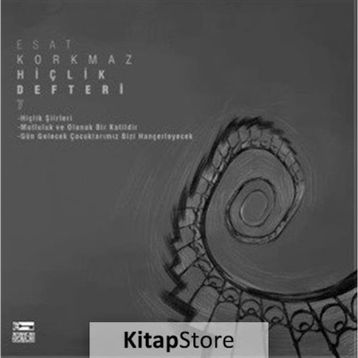 Hiçlik Defteri 7 - Esat Korkmaz