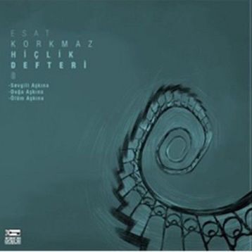 Hiçlik Defteri 8 - Esat Korkmaz