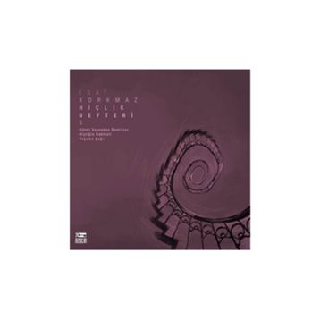 Hiçlik Defteri 9 - Esat Korkmaz