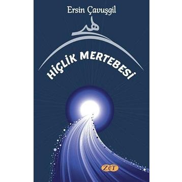 Hiçlik Mertebesi - Ersin Çavuşgil