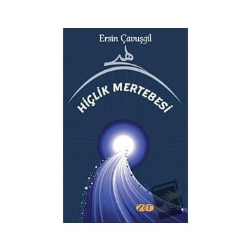 Hiçlik Mertebesi - Ersin Çavuşgil