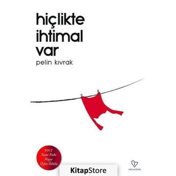 Hiçlikte İhtimal Var - Pelin Kıvrak
