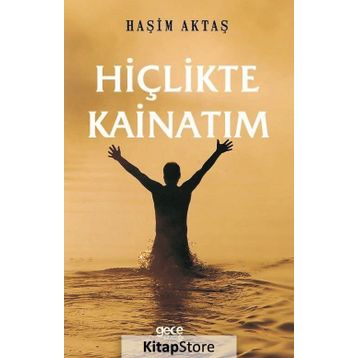 Hiçlikte Kainatım - Haşim Aktaş