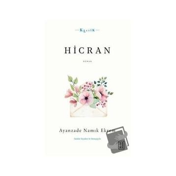 Hicran - Ayanzade Namık Ekrem