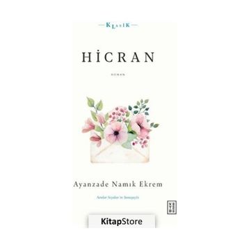 Hicran - Ayanzade Namık Ekrem