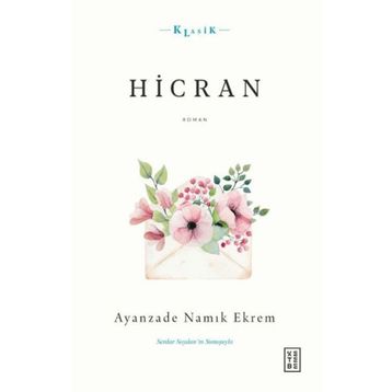 Hicran - Ayanzade Namık Ekrem