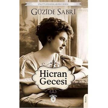 Hicran Gecesi / Güzide Sabri