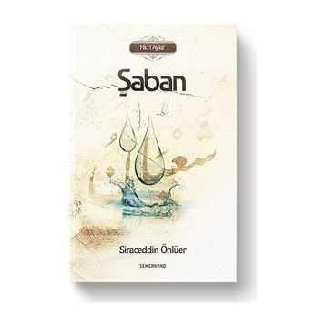 Hicri Aylar Şaban - Siraceddin Önlüer