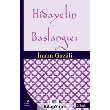 Hidayetin Başlangıcı - İmam Gazali