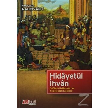 Hidayetül İhvan - Ni' metullah Nahçıvan ı