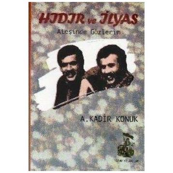 HIDIR VE İLYAS - A. KADIR KONUK