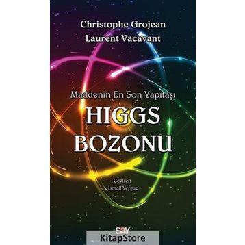 Higgs Bozonu - Christophe Grojean , Lauren Vacant