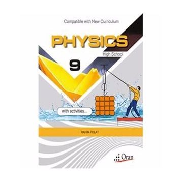HIGH SCHOOL PHYSICS - 9 - RASIM POLAT;FATMA CABU