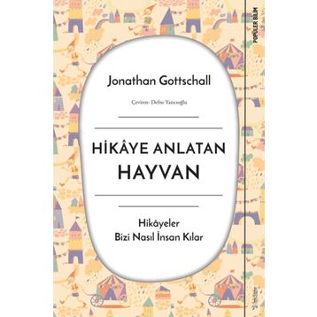 Hikaye Anlatan Hayvan - Jonathan Gottschall