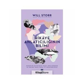 Hikaye Anlatıcılığının Bilimi - Will Storr
