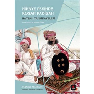 Hikaye Peşinde Koşan Padişah - Hatem Tai