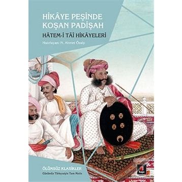 Hikaye Peşinde Koşan Padişah - Hatem Tai