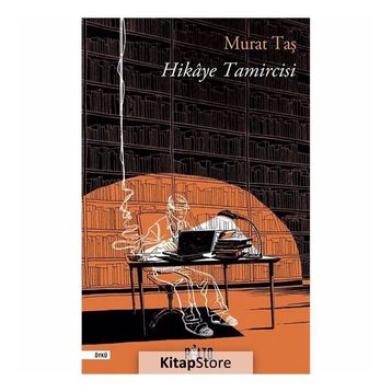 Hikaye Tamircisi - Murat Taş