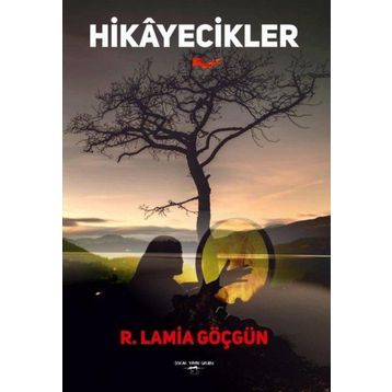 Hikayecikler - Lamia Göçgün