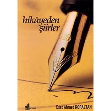 Hikayeden Şiirler - Esat Ahmet Koraltan