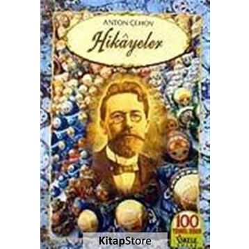 HIKAYELER - ANTON PAVLOVİÇ ÇEHOV