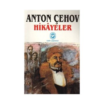 HIKAYELER - ANTON PAVLOVİÇ ÇEHOV