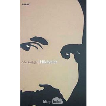 Hikayeler - Cahit Zarifoğlu