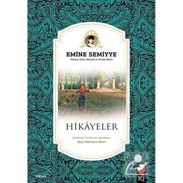 Hikayeler - Emine Semiye