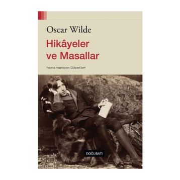 Hikayeler ve Masallar - Oscar Wilde