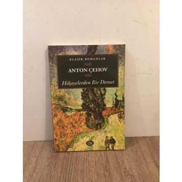 HIKAYELERDEN BIR DEMET - ANTON PAVLOVİÇ ÇEHOV