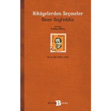 Hikayelerden Seçmeler - Ömer Seyfettin