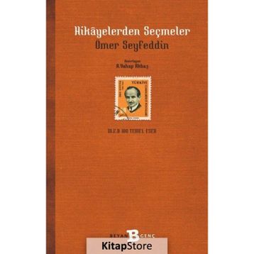 Hikayelerden Seçmeler - Ömer Seyfettin