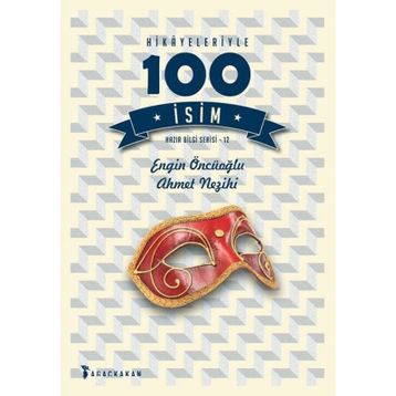 Hikayeleriyle 100 İsim - Kolektif