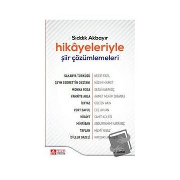 Hikayeleriyle Şiir Çözümlemeleri Sıddık Akbayır