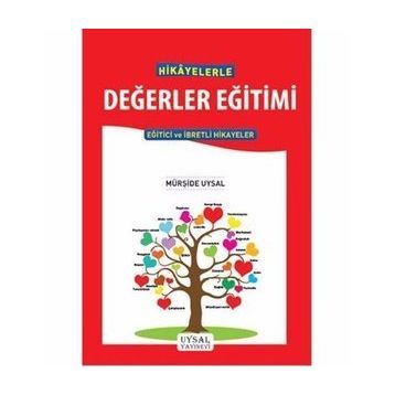 Hikayelerle Değerler Eğitimi Mürşide Uysal