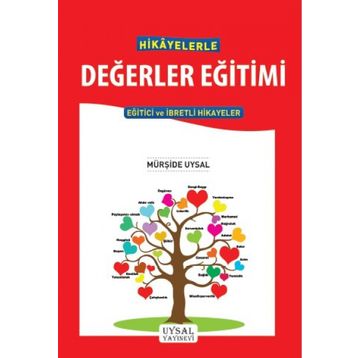 Hikayelerle Değerler Eğitimi Mürşide Uysal
