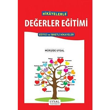 Hikayelerle Değerler Eğitimi Mürşide Uysal