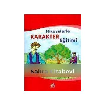 Hikayelerle Karakter Eğitimi - Vedat Özcan