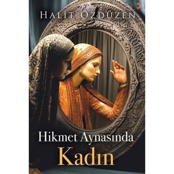 Hikmet Aynasında Kadın Cinius Yayınları