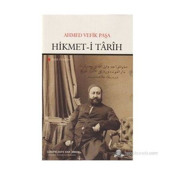 HIKMET-I TARIH - AHMET VEFIK PAŞA