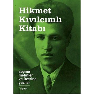 Hikmet Kıvılcımlı Kitabı - Ahmet Kale