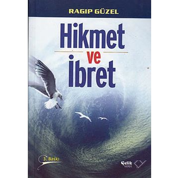 HIKMET VE İBRET - RAGIP GÜZEL