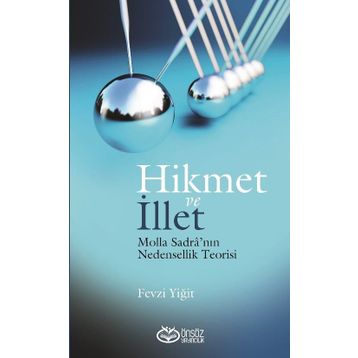 Hikmet ve İllet - Fevzi Yiğit
