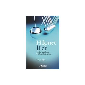 Hikmet ve İllet - Fevzi Yiğit