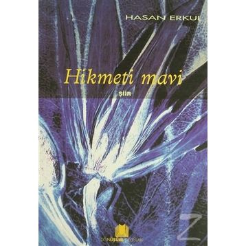Hikmeti Mavi - Hasan Erkul