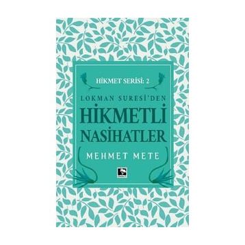 Hikmetli Nasihatlar - Mehmet Mete