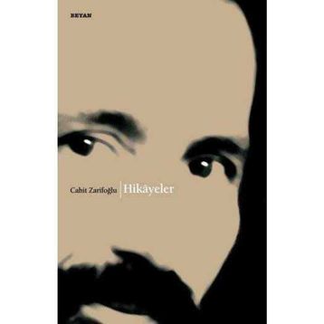 HIKÂYELER - CAHIT ZARİFOĞLU